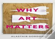 Why Art Matters