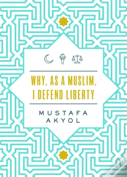 Capa do artigo Why, As A Muslim, I Defend Liberty