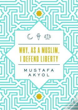Capa do artigo Why, As A Muslim, I Defend Liberty