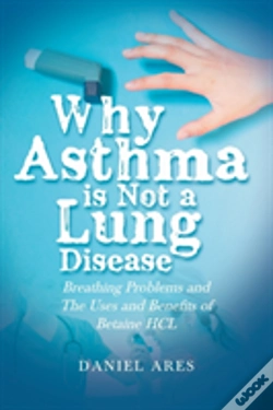 Capa do artigo Why Asthma Is Not A Lung Disease