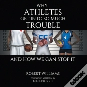 Capa do artigo Why Athletes Get Into So Much Trouble And How We Can Stop It