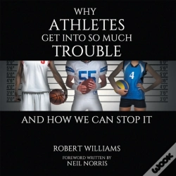 Capa do artigo Why Athletes Get Into So Much Trouble And How We Can Stop It