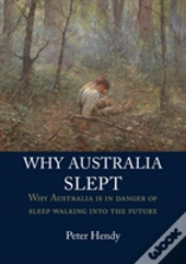 Why Australia Slept