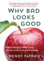 Why Bad Looks Good - Preview
