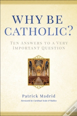 Capa do artigo Why Be Catholic?