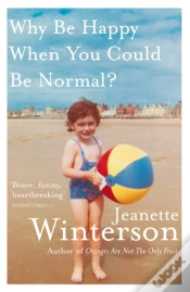 Capa do artigo Why Be Happy When You Could Be Normal?