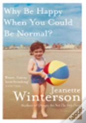 Capa do artigo Why Be Happy When You Could Be Normal?