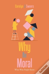 Why Be Moral