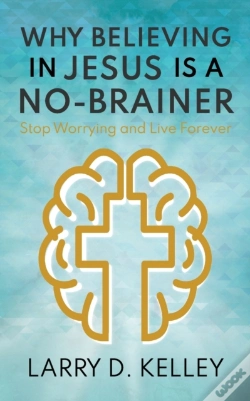 Capa do artigo Why Believing In Jesus Is A No-Brainer
