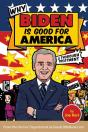 Why Biden Is Good For America - Preview