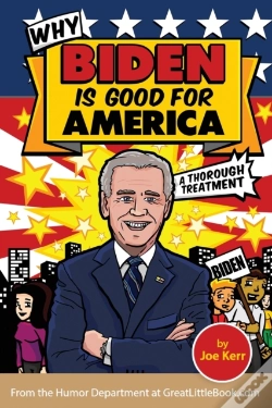 Capa do artigo Why Biden Is Good For America