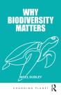 Why Biodiversity Matters - Preview