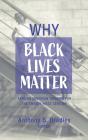 Why Black Lives Matter - Preview