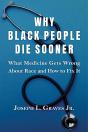 Why Black People Die Sooner - Preview