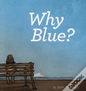 Why Blue?
