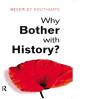Why Bother With History? - Preview