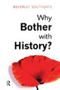 Why Bother With History? - Preview