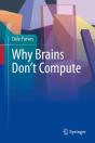 Why Brains Don'T Compute - Preview