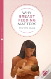 Capa do artigo Why Breastfeeding Matters