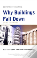 Why Buildings Fall Down