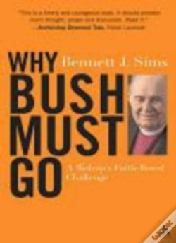 Capa do artigo Why Bush Must Go