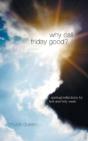 Why Call Friday Good? - Preview