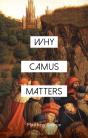 Why Camus Matters - Preview