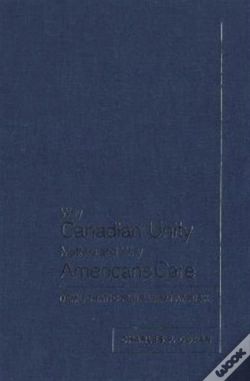 Capa do artigo Why Canadian Unity Matters And Why Americans Care