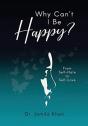 Why Can'T I Be Happy-From Self-Hate To Self-Love - Preview