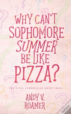 Capa do artigo Why Can'T Sophomore Summer Be Like Pizza?