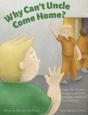 Why Can'T Uncle Come Home? - Preview