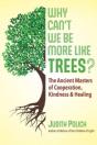 Why Can'T We Be More Like Trees? - Preview