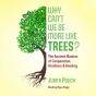 Why Can'T We Be More Like Trees? - Preview