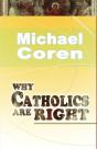 Why Catholics Are Right - Preview