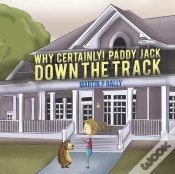 Capa do artigo Why Certainly! Paddy Jack Down The Track