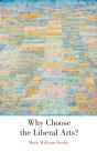 Why Choose The Liberal Arts? - Preview
