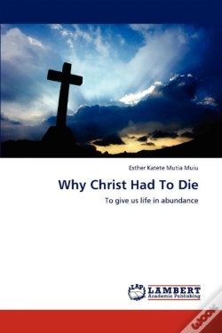 Capa do artigo Why Christ Had To Die