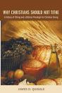 Why Christians Should Not Tithe - Preview