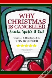 Why Christmas Is Cancelled