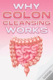 Capa do artigo Why Colon Cleansing Works