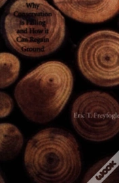 Capa do artigo Why Conservation Is Failing And How It Can Regain Ground
