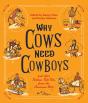 Why Cows Need Cowboys - Preview