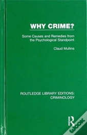 Why Crime?