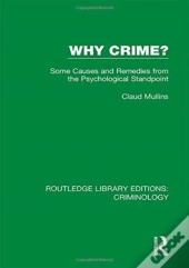 Why Crime?