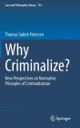 Why Criminalize? - Preview