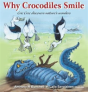 Why Crocodiles Smile: Cric Croc Discovers Nature'S Wonders - Preview