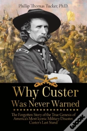 Capa do artigo Why Custer Was Never Warned