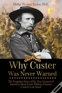 Capa do artigo Why Custer Was Never Warned
