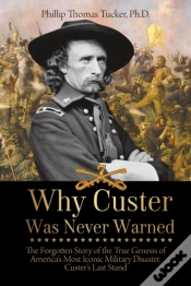 Capa do artigo Why Custer Was Never Warned