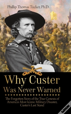 Capa do artigo Why Custer Was Never Warned